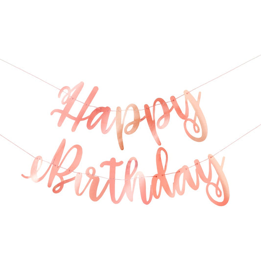 Rose Gold Happy Birthday Banner - Unique Party - Party Touches