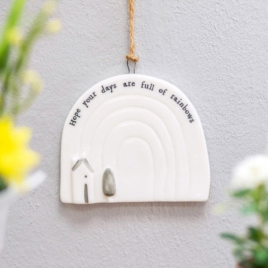 Porcelain Hanging Rainbow - Hope your days are full of rainbows