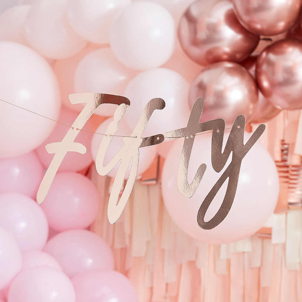 Rose Gold Fifty 50th Birthday Banner