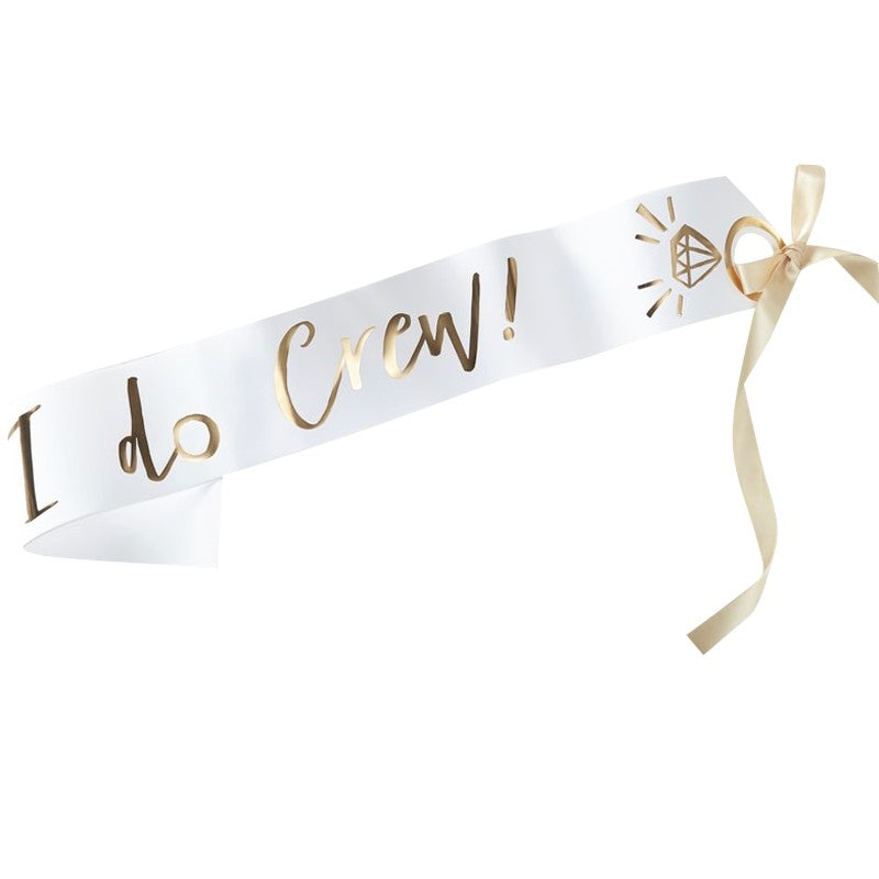 White and Gold Foiled I Do Crew Sashes - Ginger Ray - Party Touches